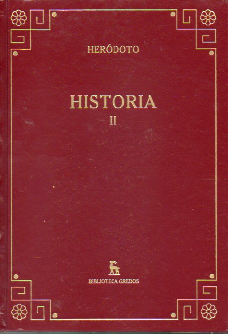 HISTORIA. Vol. II. Libros III-IV. Traduccin y notas de Carlos Schrader.