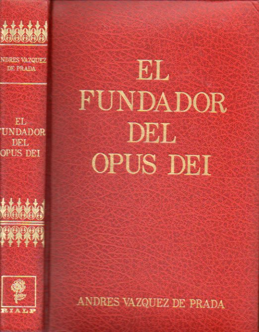 EL FUNDADOR DEL OPUS DEI. 2 edicin.