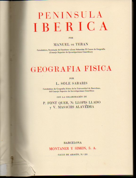GEOGRAFA UNIVERSAL, dirigida por Pierre Vidal de La Blache y L. Gallois. Tomo X-1. GEOGRAFA FSICA. CLIMA. RIOS. PAISAJE.