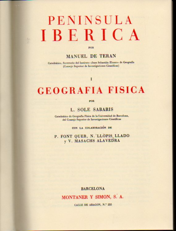 GEOGRAFA UNIVERSAL, dirigida por Pierre Vidal de La Blache y L. Gallois. Tomo IX. GEOGRAFA FSICA. EL RELIEVE.