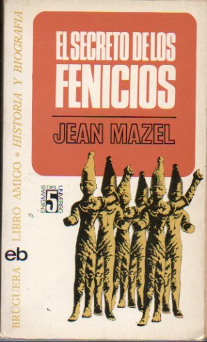 EL SECRETO DE LOS FENICIOS. 3 ed.