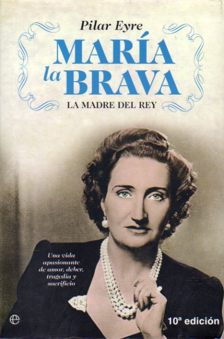 MARA LA BRAVA. LA MADRE DEL REY. 10 ed.