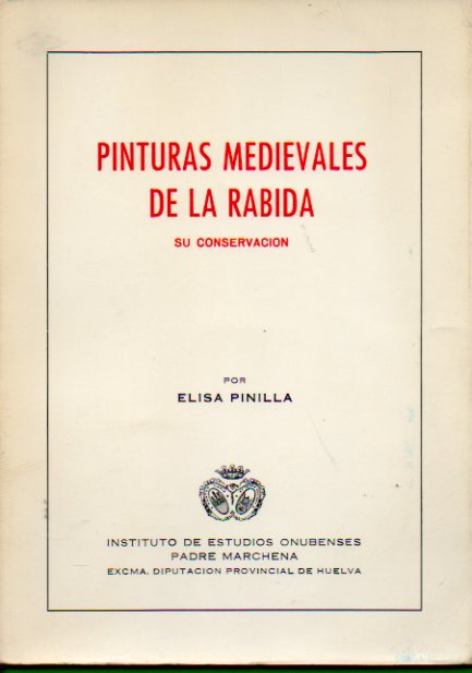 PINTURAS MEDIEVALES DE LA RBIDA. Su conservacin.