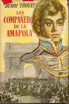LOS COMPAEROS DE LA AMAPOLA. 1 edicin espaola.