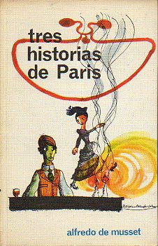 TRES HISTORIAS DE PARIS.
