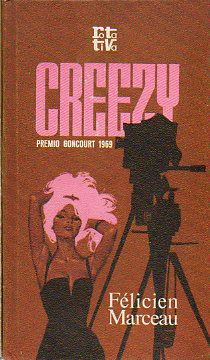 CREEZY. Premio Goncourt 1969.