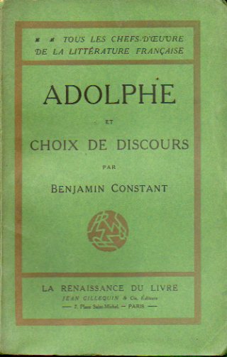 ADOLPHE / CHOIX DE DISCOURS.