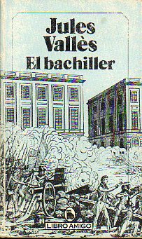 EL BACHILLER.