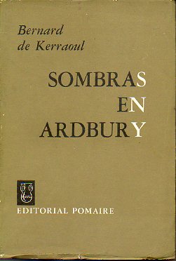 SOMBRAS EN ARDBURY.