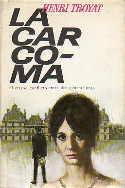 LA CARCOMA. 1 edicin espaola.