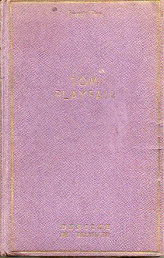 TOM PLAYFAIR. Traduit de langlais par C. Chevalier.