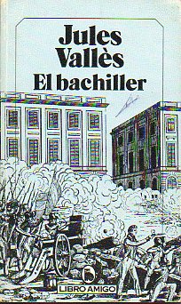 EL BACHILLER.