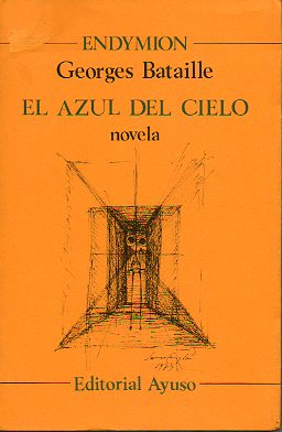 EL AZUL DEL CIELO. Novela. 2 ed.