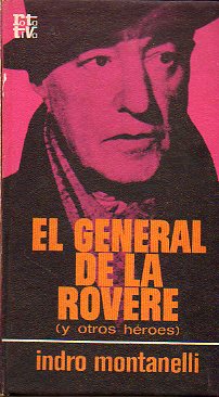 EL GENERAL DE LA ROVERE ( Y OTROS HROES).