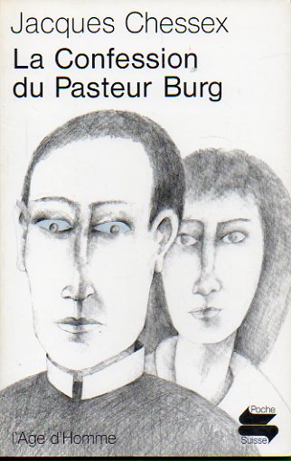 LA CONFESSION DU PASTEUR BURG.