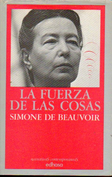 LA FUERZA DE LAS COSAS. 2 ed.
