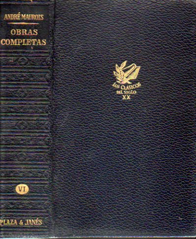 OBRAS COMPLETAS. Vol. VI. Biografas, 2: OLIMPIO, O LA VIDA DE VCTOR HUGO / LELIA, O LA VIDA DE GEORGE SAND / LA VIDA DE SIR ALEXANDER FLEMING. 1 ed