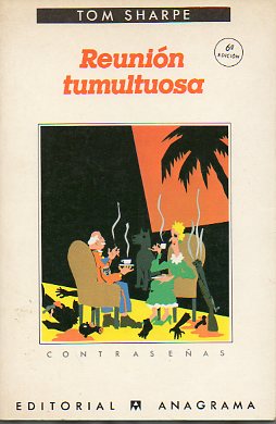 REUNIN TUMULTUOSA. 6 ed.