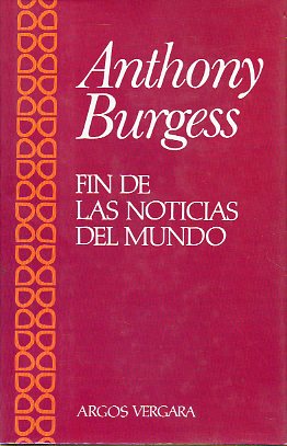 FIN DE LAS NOTICIAS DEL MUNDO. 1 ed. espaola.