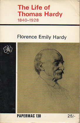 THE LIFE OF THOMAS HARDY (1840-1928), compiled largely form contemporary notes, letters, diaries, and biographical memoranda, as well as from oral inf