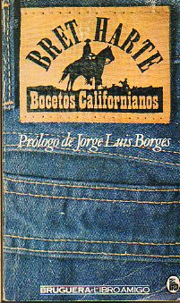 BOCETOS CALIFORNIANOS. Prlogo de Jorge Luis Borges.