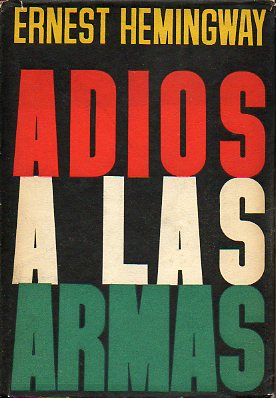 ADIS A LAS ARMAS. 3 ed.