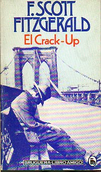 EL CRACK-UP. Edicin de Edmund Wilson.