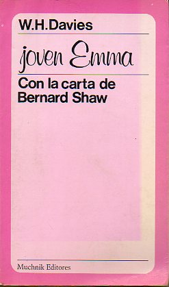JOVEN EMMA. Con la carta de Bernard Shaw.
