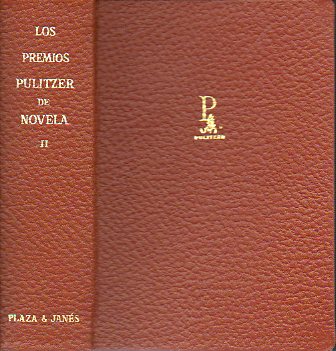 LOS PREMIOS PULITZER DE NOVELA. Vol. II. AS DE GRANDE! / AHORA EN NOVIEMBRE / LO QUE EL VIENTO SE LLEV / LA CIUDAD. 5 ed.