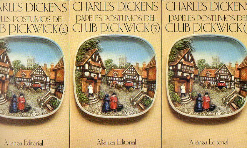 PAPELES PSTUMOS DEL CLUB PICKWICK. 3 vols.