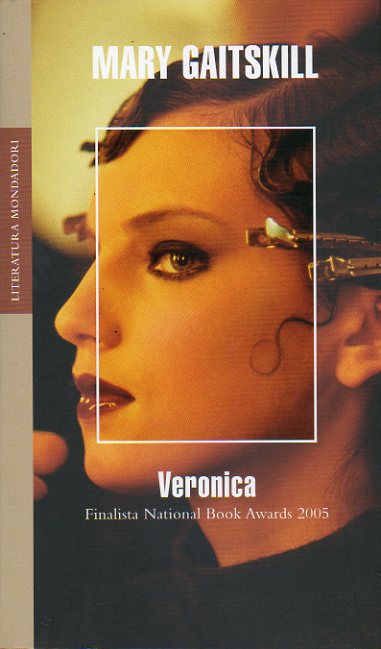 VERONICA. Finalista National Book Awards 2005.