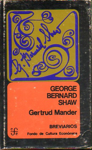 GEORGE BERNARD SHAW. 1 edicin en espaol. Ej. N 906.