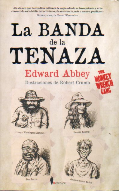 LA BANDA DE LA TENAZA. Ilustraciones de Robert Crumb. 1 edicin espaola.