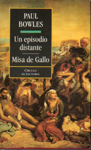UN EPISODIO DISTANTE / MISA DE GALLO. Prlogo de Rafael Chirbes.