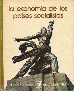 LA ECONOMA DE LOS PASES SOCIALISTAS.