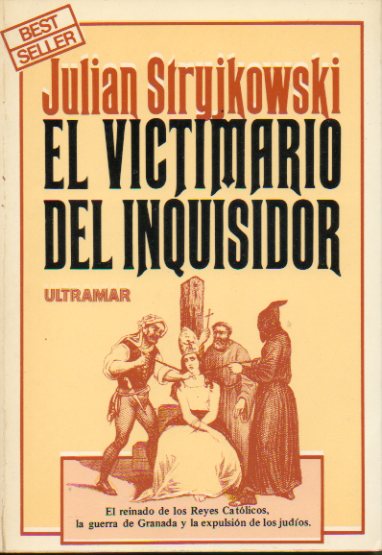 EL VICTIMARIO DEL INQUISIDOR.
