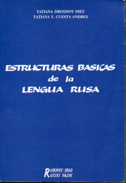 ESTRUCTURAS BSICAS DE LA LENGUA RUSA.