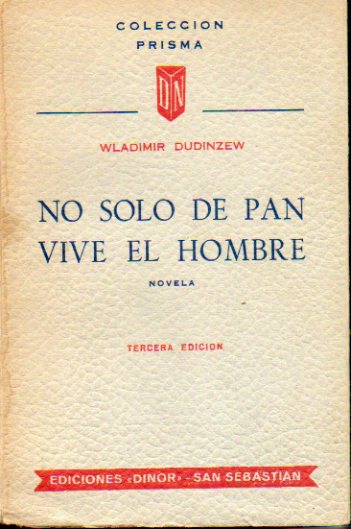 NO SLO DE PAN VIVE EL HOMBRE. Introduccin de Flix Lpez de Munain. 3 ed.