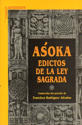 EDICTOS DE LA LEY SAGRADA. Traduccin del prcrito de Francisco Rodrguez Adrados.