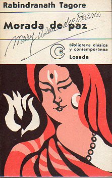 MORADA DE PAZ (SHANTINIKETAN). La Escuela de Rabindranath Tagore, por W. W. Pearson. 5 ed.