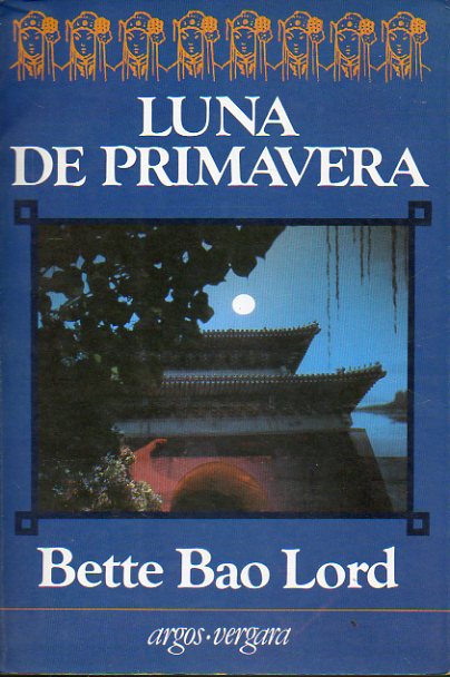 LUNA DE PRIMAVERA. 1 edicin espaola.