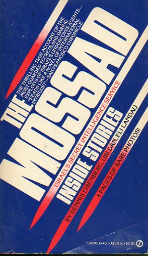 THE MOSSAD. Isarels Secret Intelligence Service inside stories.
