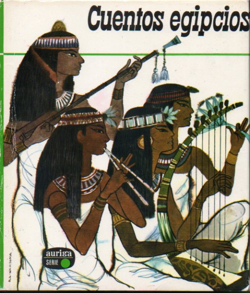 CUENTOS EGIPCIOS. Ilustraciones de Pla Narbona. 2 ed.
