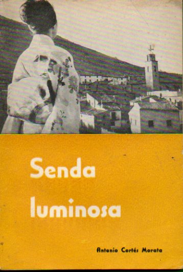 SENDA LUMINOSA. 3 ed.