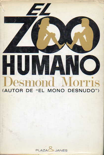 EL ZOO HUMANO. 1 edicin espaola.