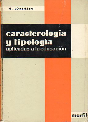 CARACTERIOLOGA Y TIPOLOGA APLICADAS A LA EDUCACIN. 5 ed.