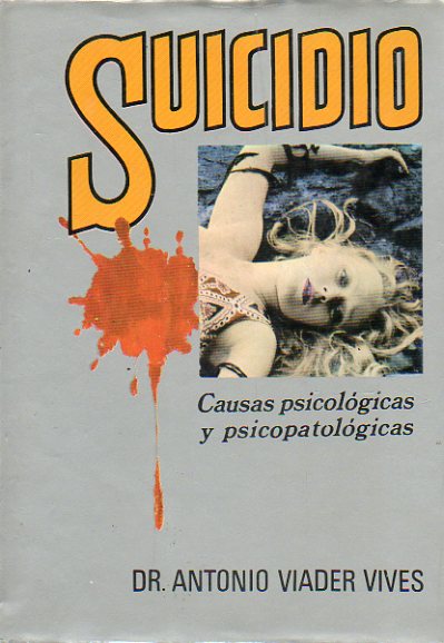 SUICIDIO. Causas psicolgicas y psicopatolgicas.