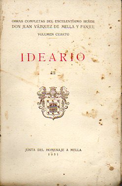 OBRAS COMPLETAS. Vol. IV. IDEARIO. (III). Prl.  A. Goicoechea.