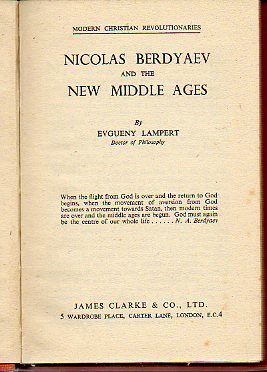 NICOLAS BERDYAEV AND THE NEW MIDDLE AGES.