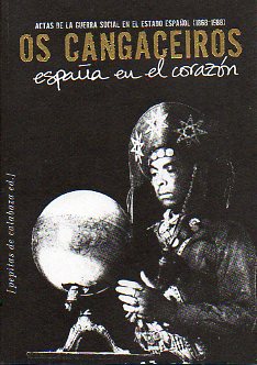 ESPAA EN EL CORAZN. Actas de la guerra social en el estado espaol (1868-1988).